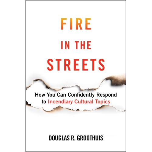 CRI Resources: Fire in the Streets: How You Can Confidently Respond to Incendiary Cultural Topics