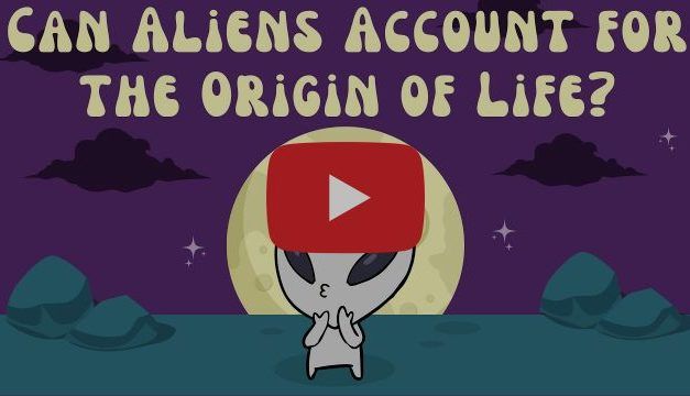 Can aliens account for the origin of life?