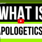 What is Apologetics?