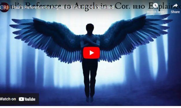 Paul’s Reference to Angels in 1 Cor. 11:10 Explained