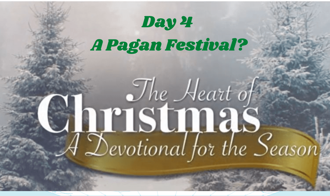 The Heart of Christmas – Devotional – Day 4