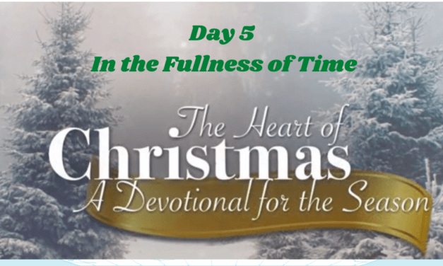 The Heart of Christmas – Devotional – Day 5