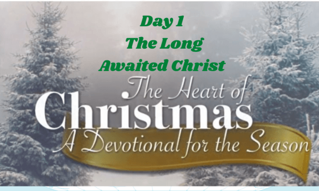 The Heart of Christmas – Devotional – Day 1
