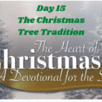 The Heart of Christmas – Devotional – Day 15