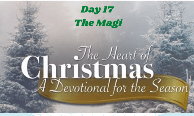 The Heart of Christmas – Devotional – Day 17