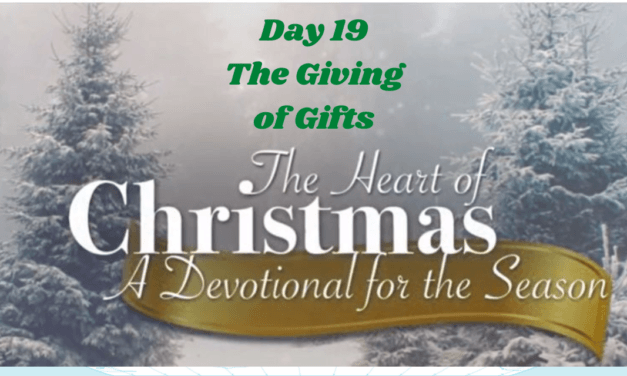 The Heart of Christmas – Devotional – Day 19