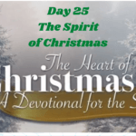 The Heart of Christmas – Devotional – Day 25
