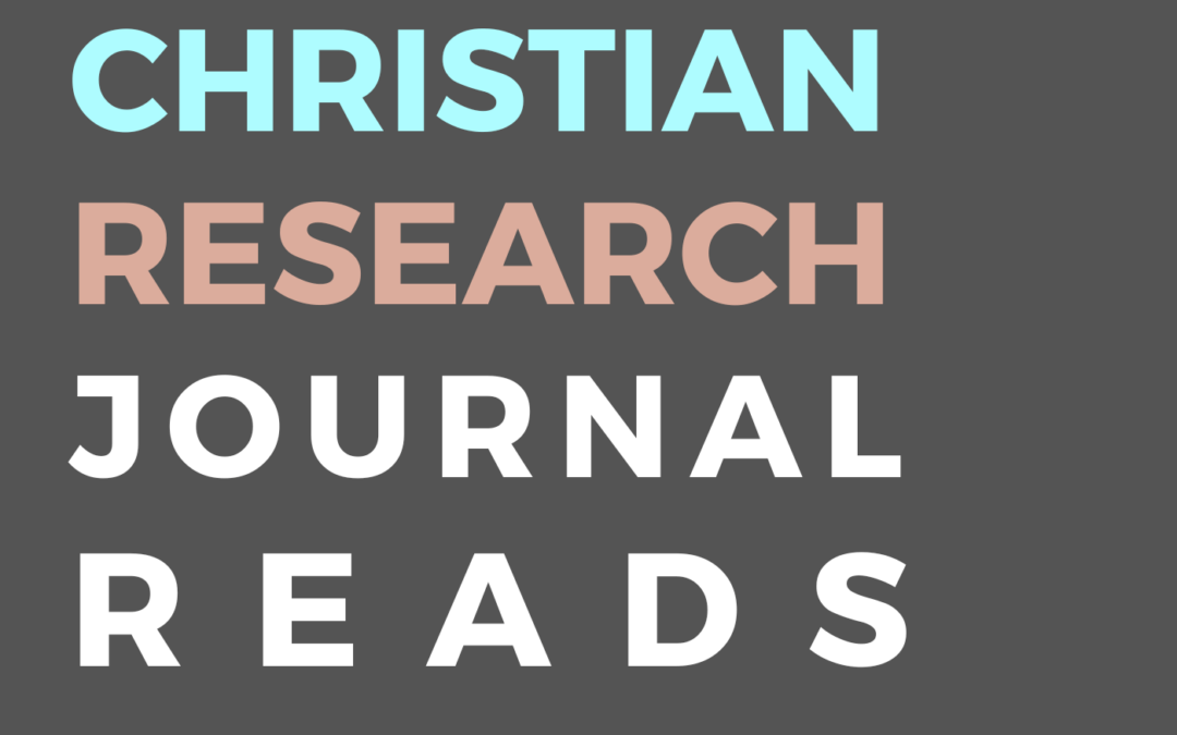 Christian Research Journal Reads Introduction