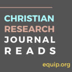 Christian Research Journal Reads Introduction