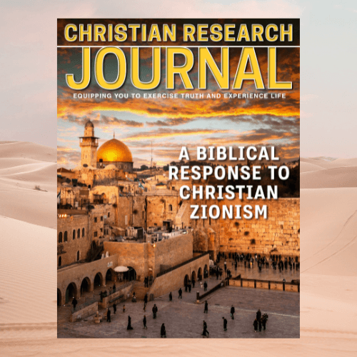Special Print Issue of the CHRISTIAN RESEARCH JOURNAL, ‘A Biblical Response to Christian Zionism’