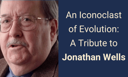 An Iconoclast of Evolution– A Tribute to Jonathan Wells