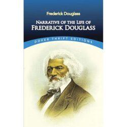 Narrative of the Life of Frederick Douglass
