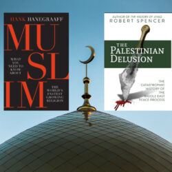 MUSLIM: What You Need to Know About the World’s Fastest-Growing Religion and The Palestinian Delusion: The Catastrophic History of the Middle East Peace Process