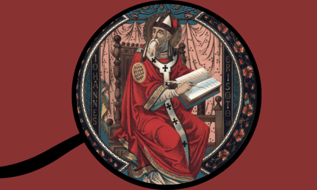 Episode 183: John Chrysostom: The Golden-Mouth Preacher