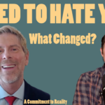 I Used to Hate You–What Changed My Mind