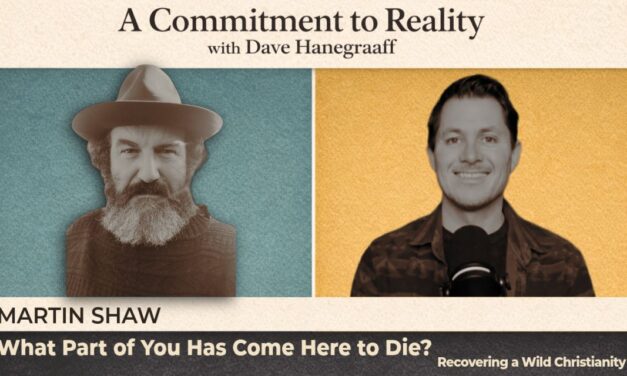What Part of You Has Come Here to Die? Recovering a Wild Christianity with Martin Shaw